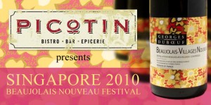 Singapore Beaujolais Villages Nouveau 2010 by Picotin Restaurant & Georges Duboeuf Wines